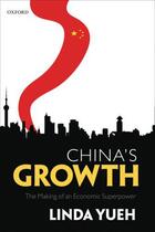 Couverture du livre « China's Growth: The Making of an Economic Superpower » de Yueh Linda aux éditions Oup Oxford