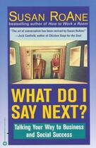 Couverture du livre « What Do I Say Next? » de Roane Susan aux éditions Grand Central Publishing