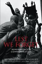 Couverture du livre « Lest We Forget » de Bagot-Jewitt Charles aux éditions History Press Digital