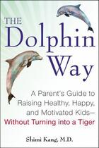 Couverture du livre « The Dolphin Way » de Kang Shimi aux éditions Penguin Group Us