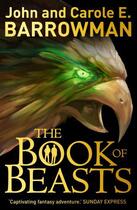 Couverture du livre « The Book of Beasts » de Carole E. Barrowman aux éditions Head Of Zeus