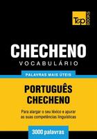 Couverture du livre « Vocabulário Português-Checheno - 3000 palavras mais úteis » de Andrey Taranov aux éditions T&p Books