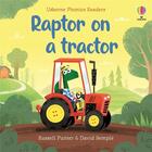 Couverture du livre « Raptor on a tractor » de David Semple et Russell Punter aux éditions Usborne