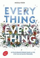 Couverture du livre « Everything everything » de Nicola Yoon aux éditions Le Livre De Poche Jeunesse