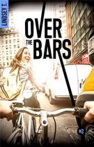 Couverture du livre « Over the bars Tome 2 » de Lindsey T. aux éditions Hlab