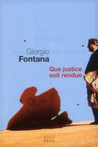 Couverture du livre « Que justice soit rendue » de Giorgio Fontana aux éditions Seuil