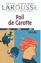 Couverture du livre « Poil de Carotte » de Jules Renard aux éditions Larousse