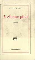 Couverture du livre « À cloche-pied » de Hélène Soulié aux éditions Gallimard