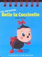 Couverture du livre « Belle la coccinelle » de Antoon Krings aux éditions Gallimard Jeunesse Giboulees