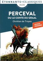 Couverture du livre « Perceval ou le conte du graal » de Chretien De Troyes aux éditions Flammarion