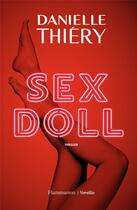 Couverture du livre « Sex doll » de Danielle Thiery aux éditions Flammarion