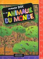Couverture du livre « Amusedoc et les animaux du monde » de Petit Jeanne aux éditions Pere Castor