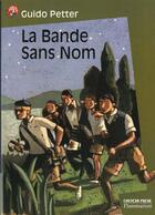 Couverture du livre « Bande sans nom (la) » de Petter Guido aux éditions Pere Castor