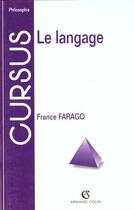 Couverture du livre « Le langage » de France Farago aux éditions Armand Colin