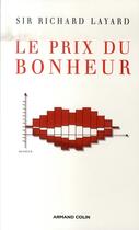 Couverture du livre « Le prix du bonheur » de Layard-R aux éditions Armand Colin