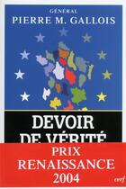 Couverture du livre « Devoir de vérité » de Gallois Pierre-Marie aux éditions Cerf