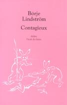 Couverture du livre « Contagieux » de Lindstrom Borje / Ba aux éditions Ecole Des Loisirs