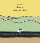 Couverture du livre « Simon sur les rails » de Adrien Albert aux éditions Ecole Des Loisirs