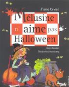 Couverture du livre « Melusine N'Aime Pas Halloween » de Renaud/Schlossberg aux éditions Fleurus