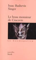 Couverture du livre « Le beau monsieur de Cracovie » de Isaac Bashevis-Singer aux éditions Stock