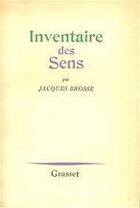 Couverture du livre « Inventaire des sens » de Jacques Brosse aux éditions Grasset Et Fasquelle