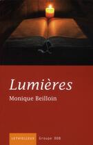 Couverture du livre « Lumières » de Monique Beilloin aux éditions Lethielleux