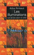 Couverture du livre « Les illuminations suivi de : une saison en enfer » de Arthur Rimbaud aux éditions J'ai Lu