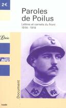 Couverture du livre « Paroles de poilus ; lettres et carnets du front, 1914-1918 » de  aux éditions J'ai Lu