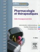 Couverture du livre « Pharmacologie et thérapeutiques (2e édition) » de Thibault Caruba et Emmanuel Jaccoulet aux éditions Elsevier-masson