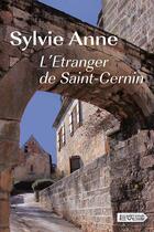 Couverture du livre « L'étranger de Saint-Cernin » de Sylvie Anne aux éditions Vdb