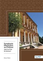 Couverture du livre « Symphonie meurtrière au château » de Jean-Luc Prat Du Jancourt aux éditions Nombre 7