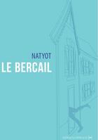 Couverture du livre « Le bercail » de Natyot aux éditions La Contre Allee