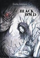Couverture du livre « Blackbold » de Emilie Ansciaux aux éditions Livr's