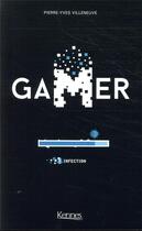 Couverture du livre « Gamer Tome 8 : infection » de Pierre-Yves Villeneuve aux éditions Les 3 As