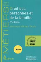 Couverture du livre « Droit des personnes et de la famille (2e édition) » de Veronique Mikalef-Toudic aux éditions Larcier