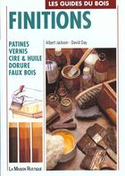 Couverture du livre « Finitions - patines, vernis, cire & huile, dorure, faux bois » de Jackson/Day aux éditions Maison Rustique