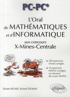 Couverture du livre « L'oral mathématiques aux concours ; filière PC » de Nicaise/Thomas aux éditions Ellipses