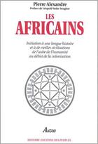 Couverture du livre « Les Africains » de Pierre Alexandre aux éditions Philippe Auzou