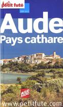 Couverture du livre « Aude, Pays cathare (édition 2009/2010) » de Collectif Petit Fute aux éditions Le Petit Fute