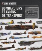 Couverture du livre « Bombardiers et avions de transport (1939-1945) » de  aux éditions Elcy