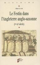 Couverture du livre « Le festin dans l'Angleterre anglo-saxonne (Ve-XIe siècle) » de Alban Gautier aux éditions Pu De Rennes