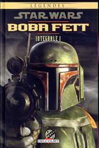 Couverture du livre « Star Wars - Boba Fett : Intégrale vol.1 » de Chris Scalf et Tom Taylor aux éditions Delcourt