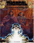 Couverture du livre « Thorgal Tome 21 : la couronne d'Ogotaï » de Jean Van Hamme et Grzegorz Rosinski aux éditions Lombard