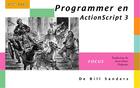 Couverture du livre « Programmer en ActionScript 3.0 » de Bill Sanders aux éditions Digit Books