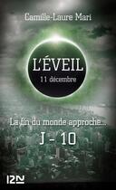 Couverture du livre « L'éveil ; 11 décembre » de Camille-Laure Mari aux éditions 12-21