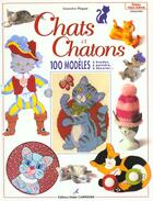 Couverture du livre « Chats Et Chatons 100 Modeles » de Genevieve Ploquin aux éditions Editions Carpentier