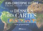 Couverture du livre « Le dessous des cartes ed. 2005 » de Victor J-C aux éditions Tallandier