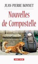 Couverture du livre « Des nouvelles de Compostelle » de Jean-Pierre Bonnet aux éditions Lucien Souny