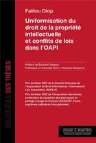 Couverture du livre « Uniformisation du droit de la propriété intellectuelle et conflits de lois dans l'OAPI » de Mamadou Falilou Diop aux éditions Mare & Martin