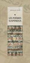 Couverture du livre « Les poèmes suspendus » de Akar/Anonymes aux éditions Alternatives